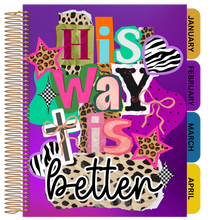 Load image into Gallery viewer, 2027 -Featured- His Way Is Better