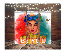 Load image into Gallery viewer, 20 oz Skinny Tumblers-Be You