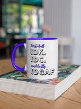 Load image into Gallery viewer, IDGAF Mugs 15oz-Ceramic